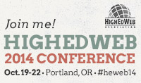 Join me at the HighEdWeb 2014 Conference in Portland, OR, Oct. 19-22